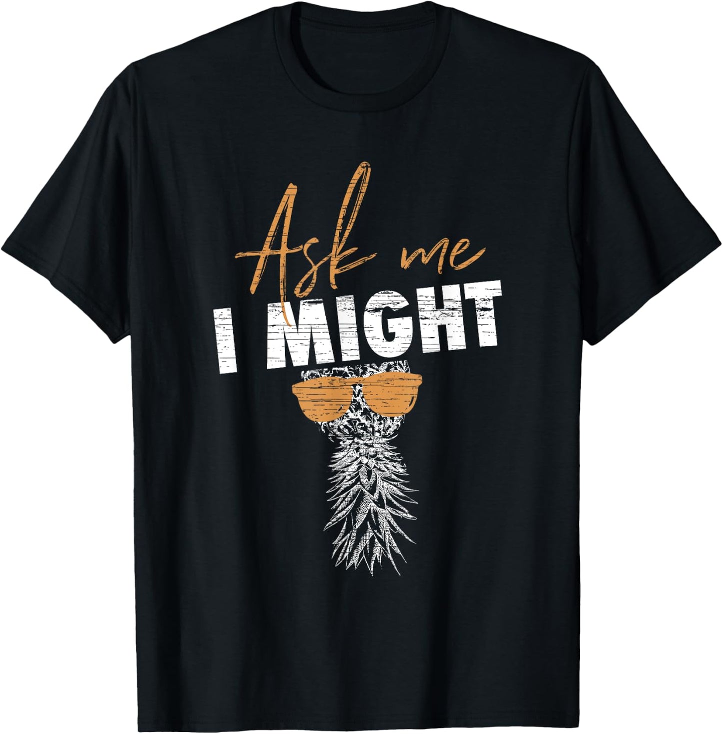 Upside Down Pineapple Swinger Lifestyle - Just Ask Me T-Shirt - T-Shirt | Black
