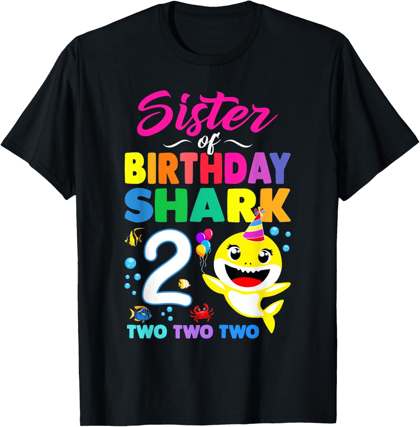 Sister Of Birthday Shark 2nd Matching Oufit Party For Family T-Shirt - T-Shirt | Black