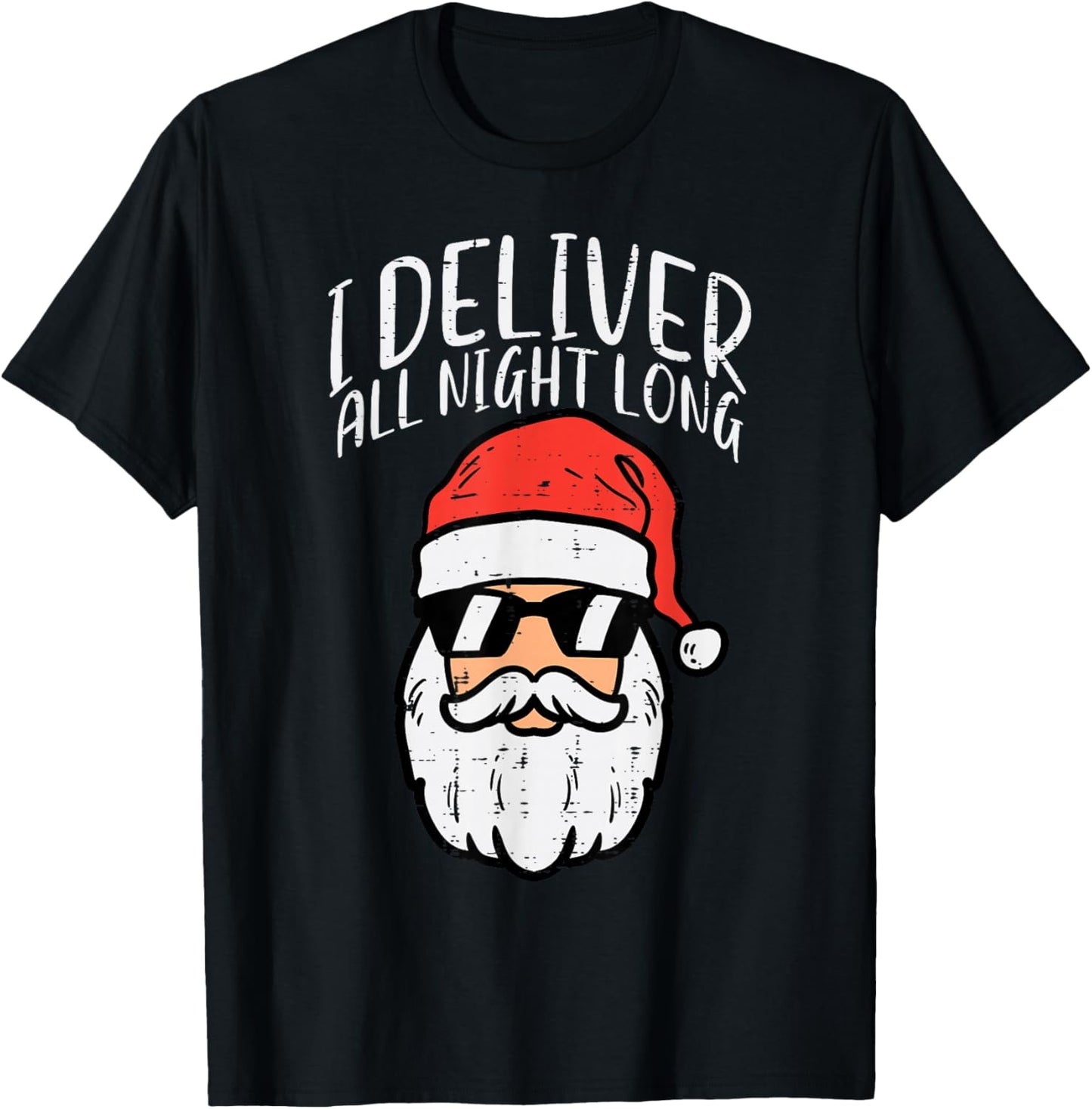 Santa I Deliver All Night Funny Christmas Xmas Adult Naughty T-Shirt - T-Shirt | Black