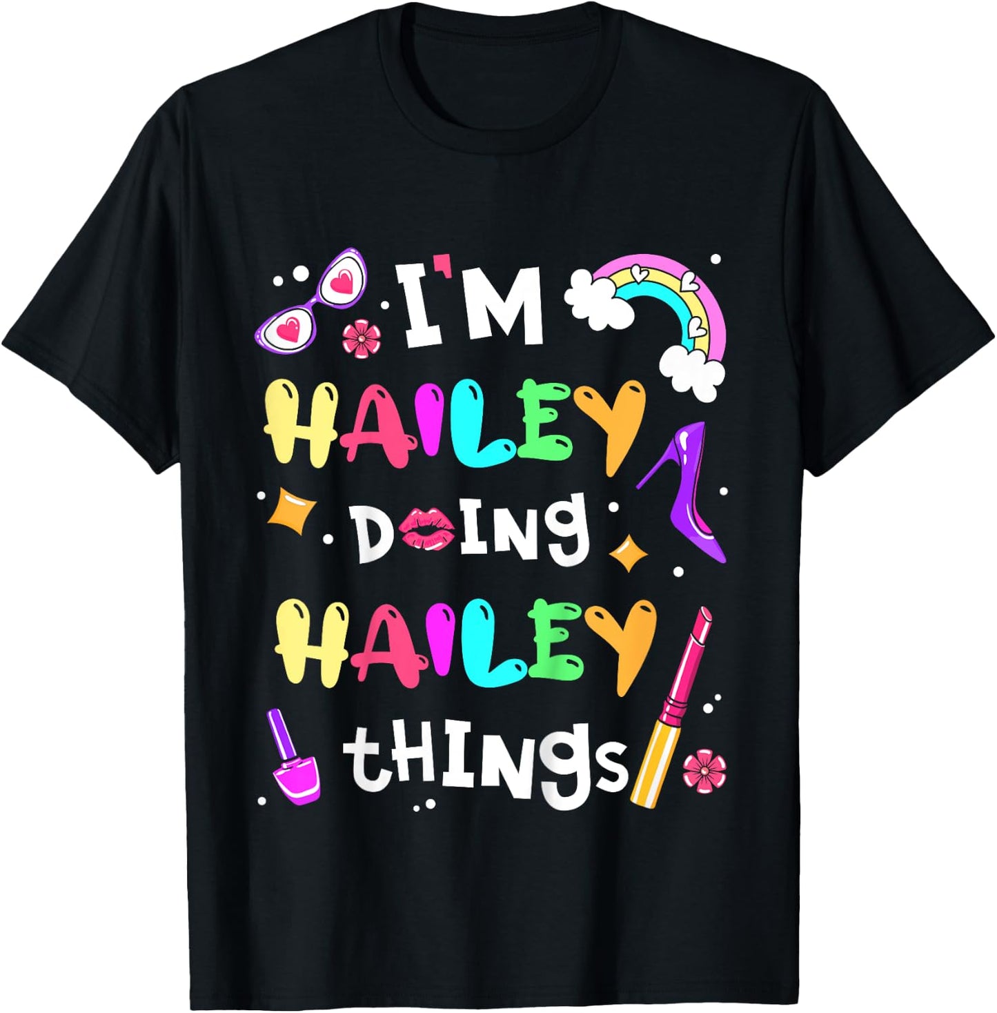 Kids I'm Hailey Doing Hailey Things Cute Girls Personalized Name T-Shirt - T-Shirt | Black