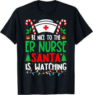 Be Nice to the ER Nurse Santa Nurse Christmas T-Shirt - T-Shirt | Black
