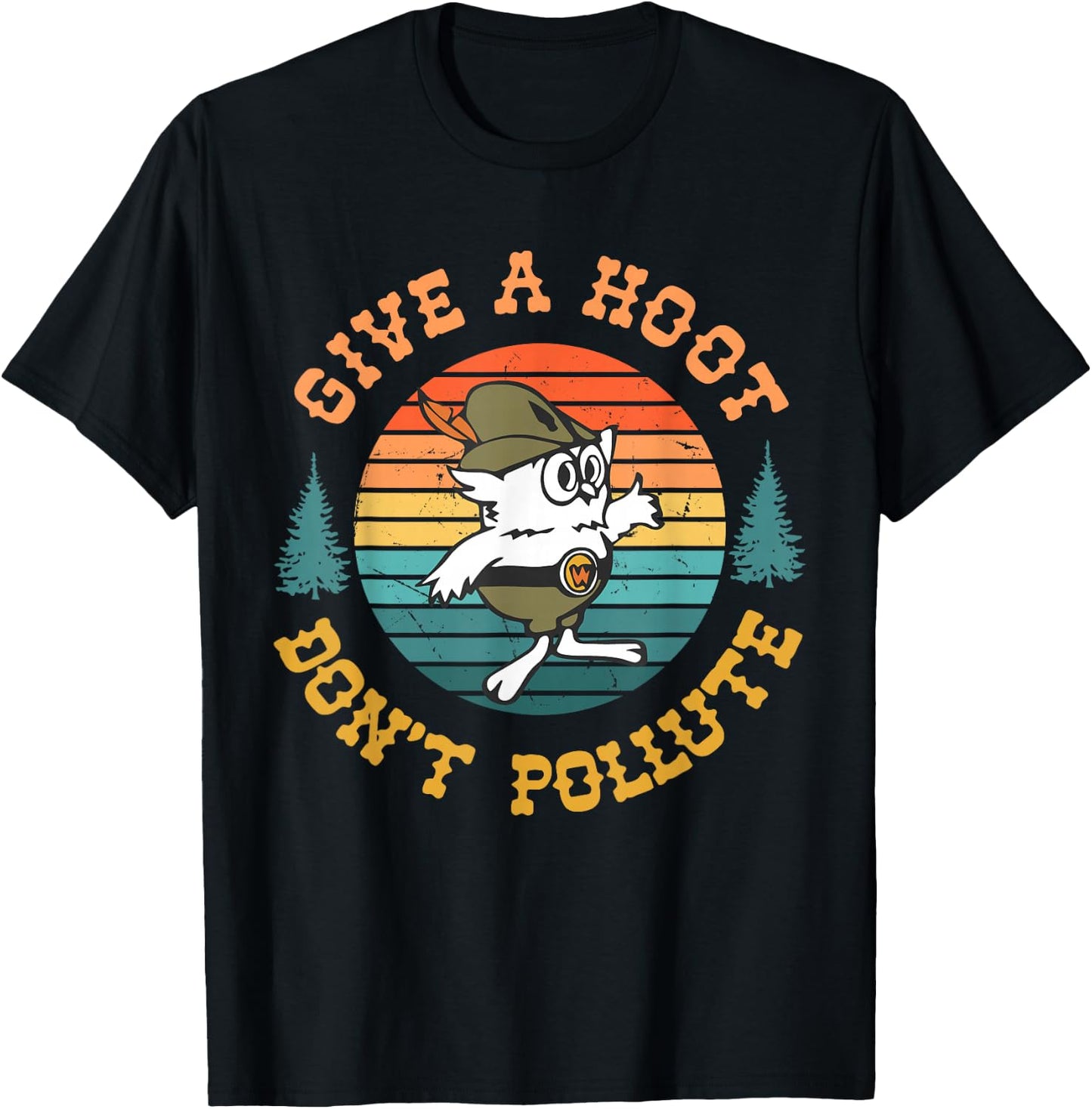 Give A Hoot Don't Pollute Retro Vintage T-Shirt - T-Shirt | Black