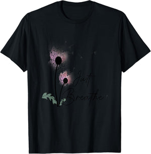 Dandelion Graphic Just Breathe Letter Print Inspirational T-Shirt - T-Shirt | Black