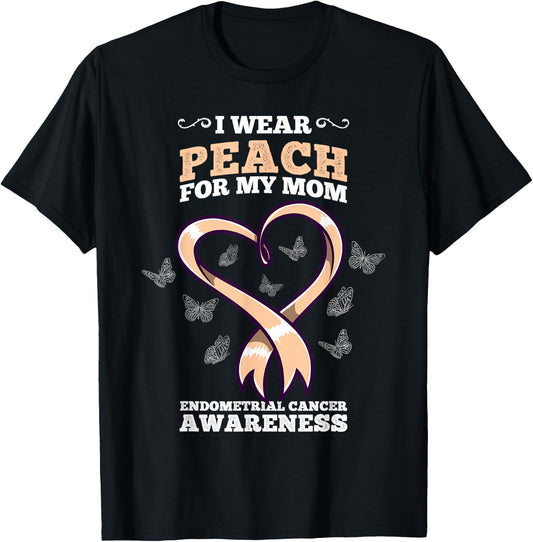 I Wear Peach Mom Endometrial Cancer Awareness T-Shirt - T-Shirt | Black