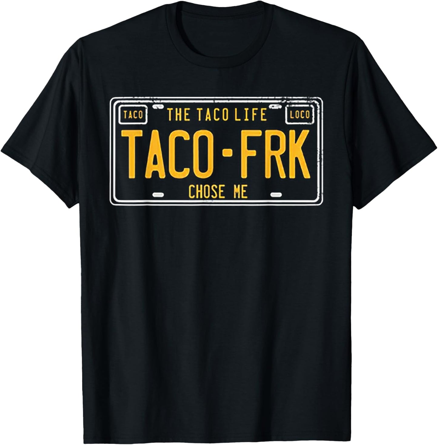 Taco FRK Taco Life Chose Me T-Shirt - T-Shirt | Black