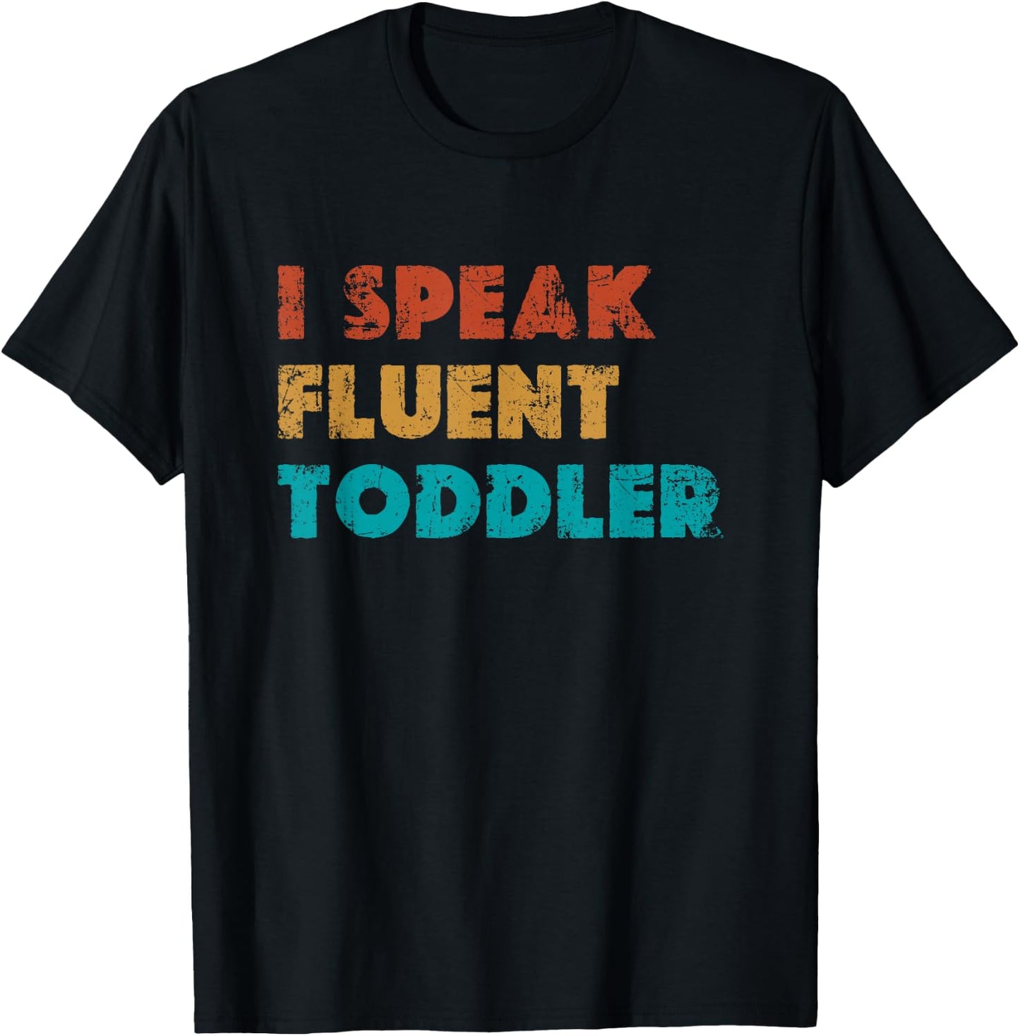 I Speak Fluent Toddler Pediatric Infant Doctor T-Shirt - T-Shirt | Black