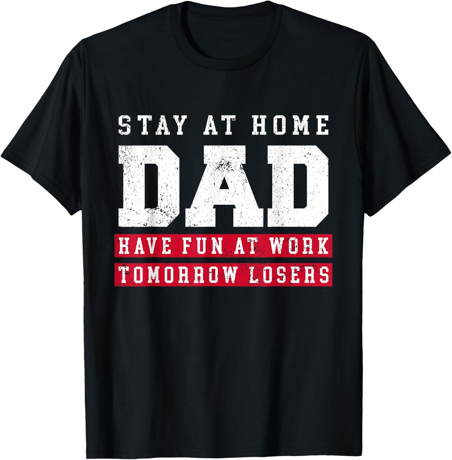 Stay At Home Dad Father's Day Stay At Home Husband T-Shirt - T-Shirt | Black