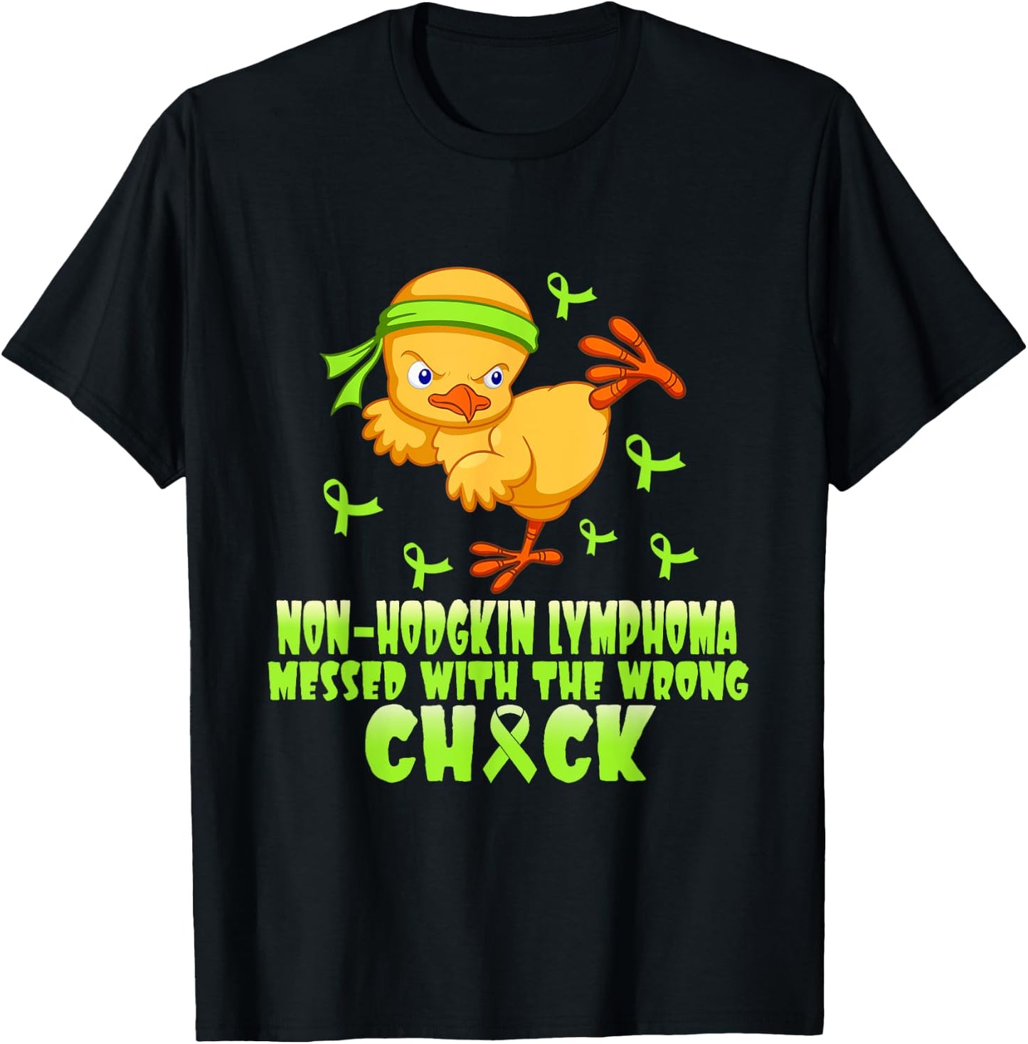 Non-Hodgkin Lymphoma Messed With The Wrong Chick T-Shirt - T-Shirt | Black