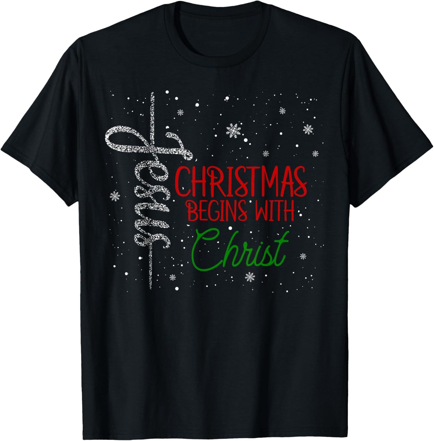 Christmas Begins With Christ, Christian Religious T-Shirt - T-Shirt | Black