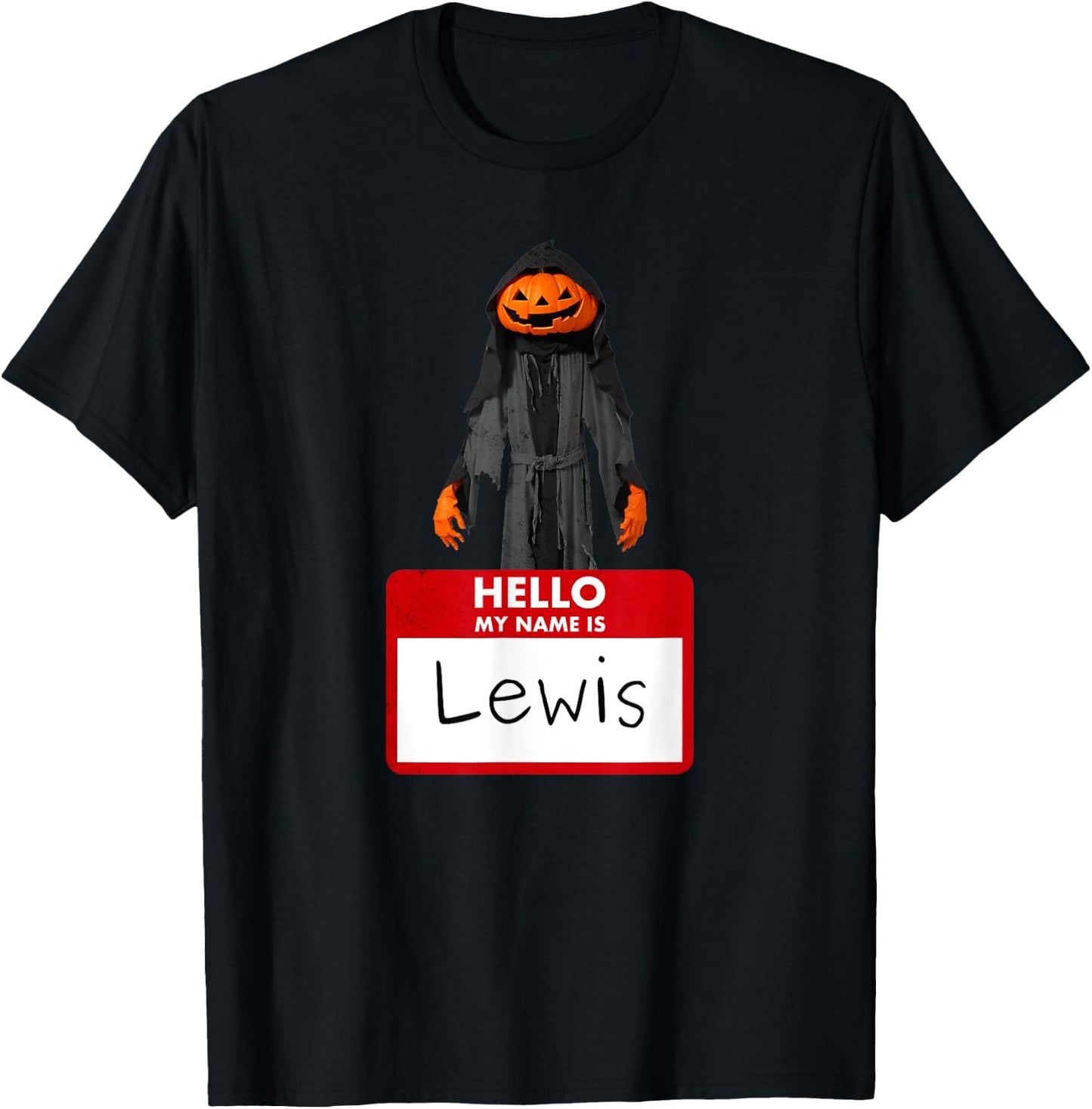 I am not a jack o lantern my name is Lewis Halloween funny T-Shirt - T-Shirt | Black
