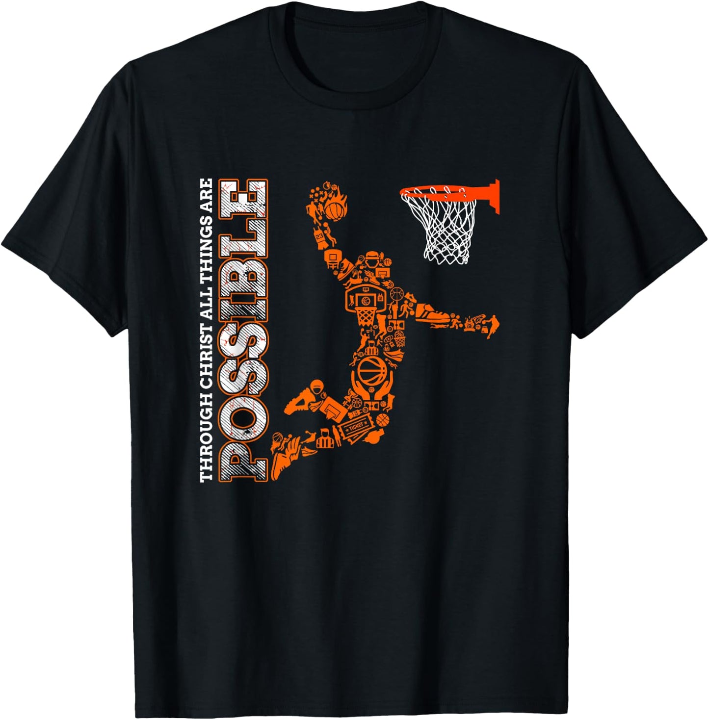 Through Christ All Things Are Possible Christian Basketball T-Shirt - T-Shirt | Black