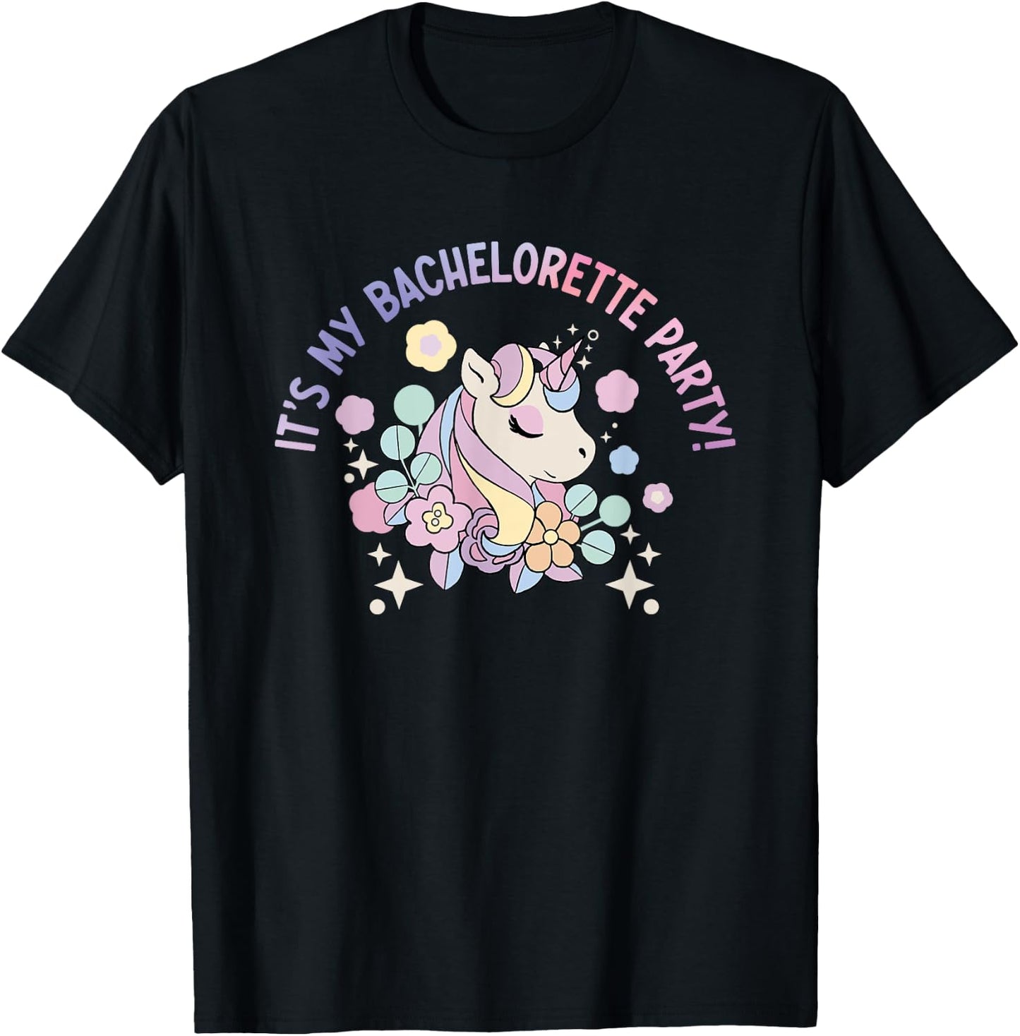 It's My Bachelorette Party - Unicorn Lovers for T-Shirt - T-Shirt | Black