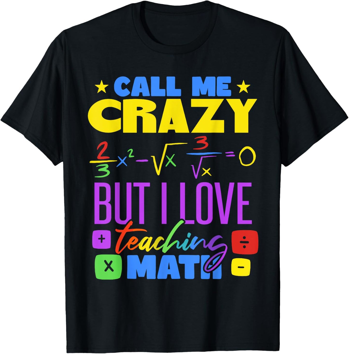 Funny Math Teacher Mathematician Mathematics T-Shirt - T-Shirt | Black