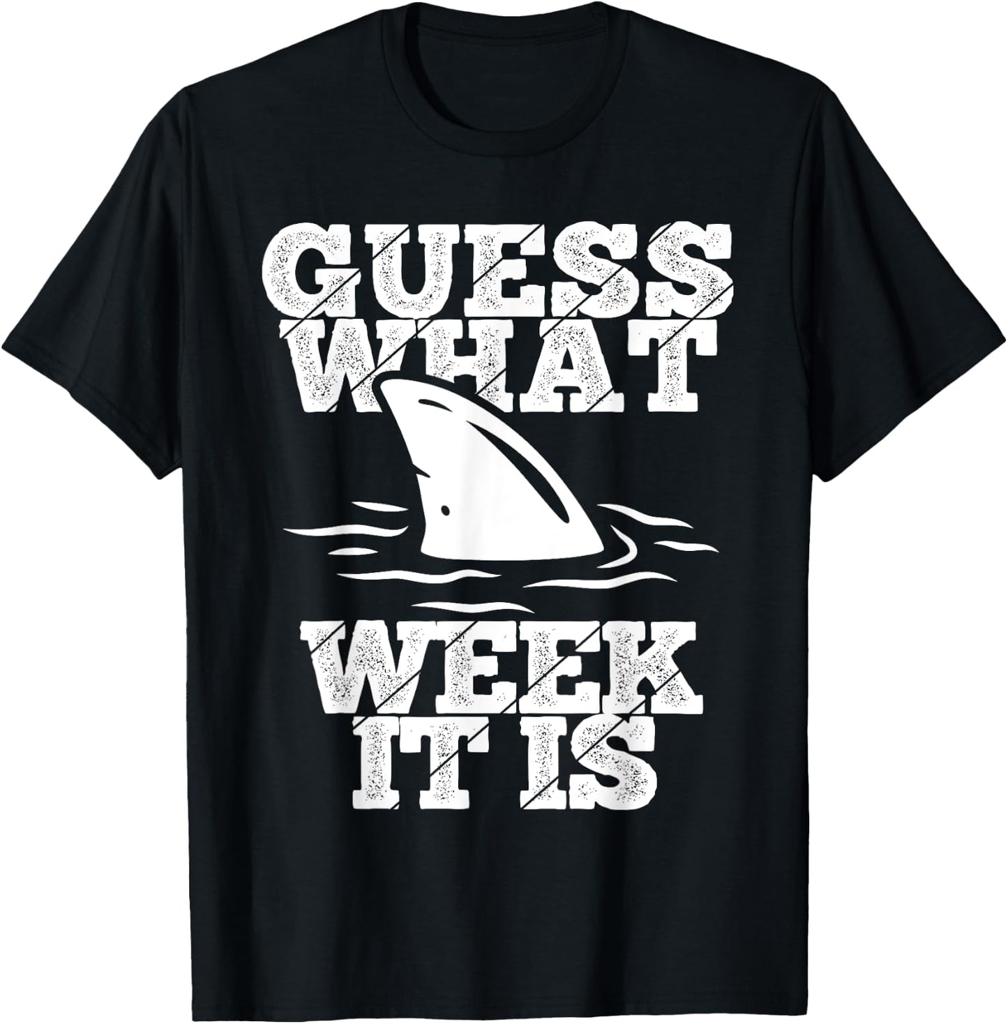 Guess What Week It Is Vacation Shark Environmentalists T-Shirt - T-Shirt | Black