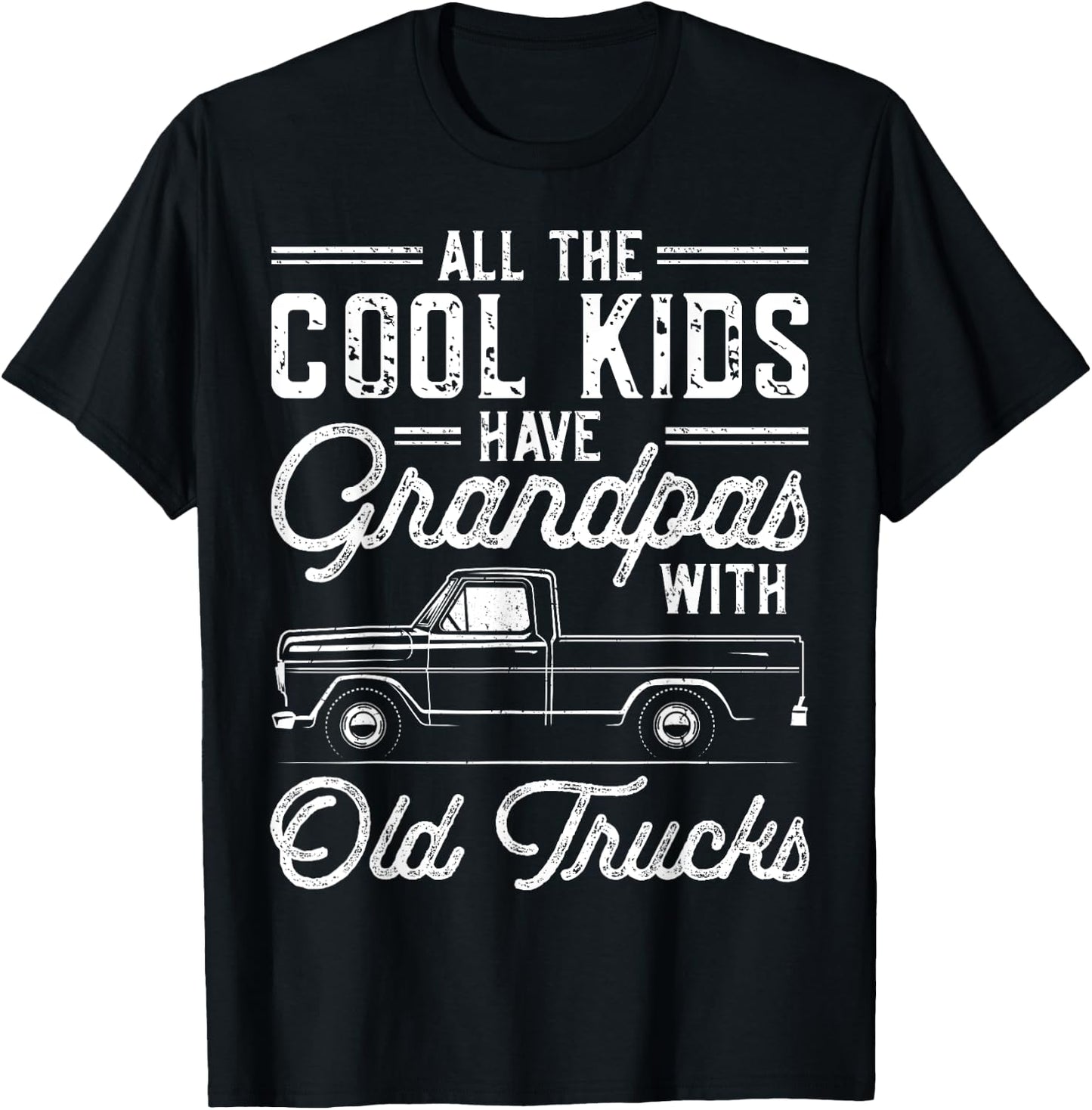 Grandpas With Old Trucks Vintage Pickup Truck Grandfather T-Shirt - T-Shirt | Black