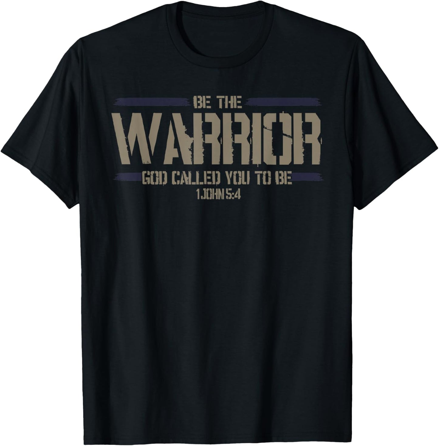 Christian This Be The Warrior God Called You To Be T-Shirt - T-Shirt | Black