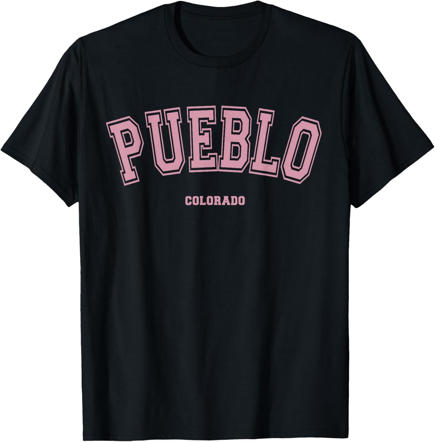 Pink Pueblo Colorado CO Varsity Style on Pueblo T-Shirt - T-Shirt | Black