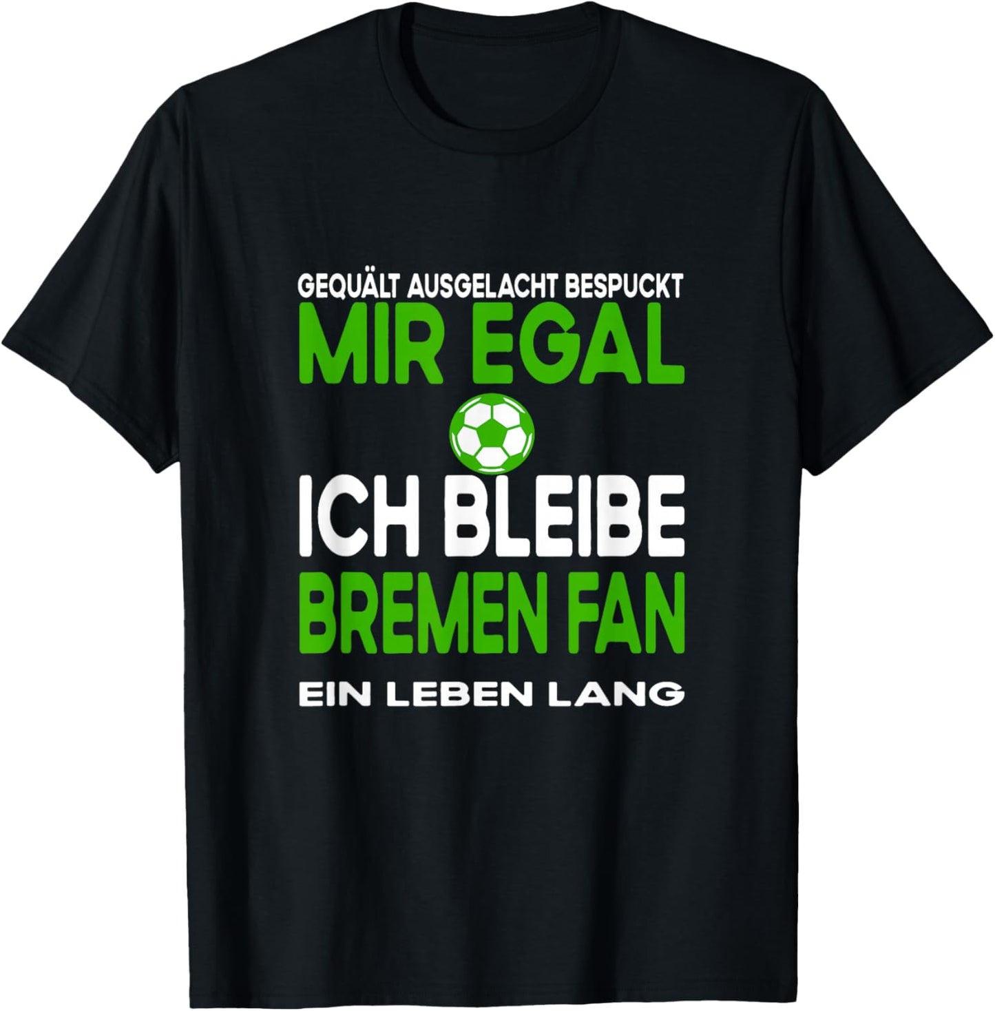 Football Fan from Bremen Sport Hobby Club Leisure T-Shirt - T-Shirt | Black