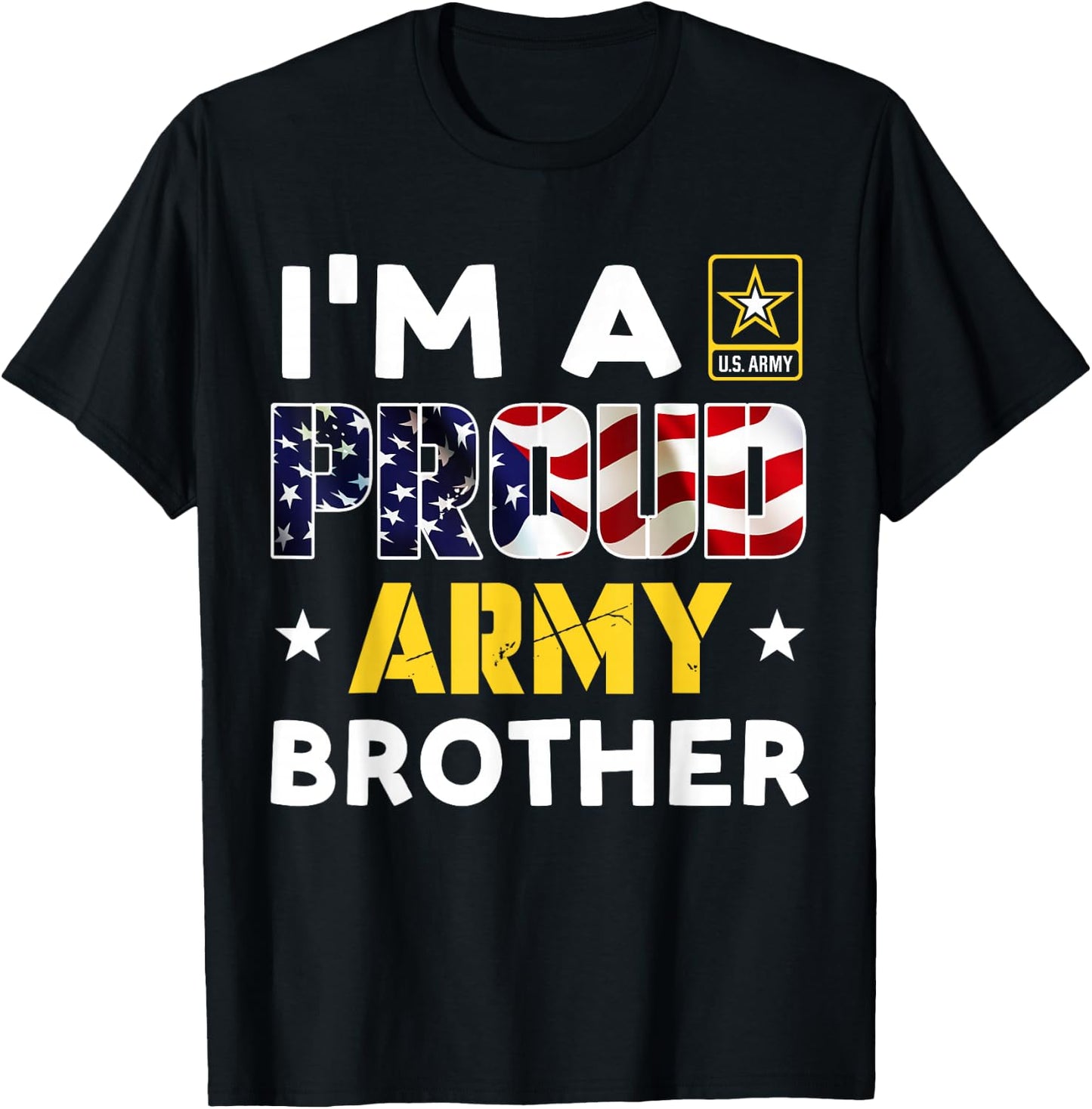 I'm a Proud Army BROTHER USA American Flag Family Solider T-Shirt - T-Shirt | Black