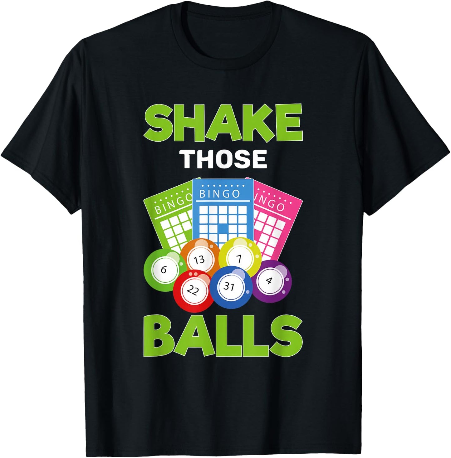 Bingo Player Shake Those Balls Bingo Caller Funny Bingo T-Shirt - T-Shirt | Black