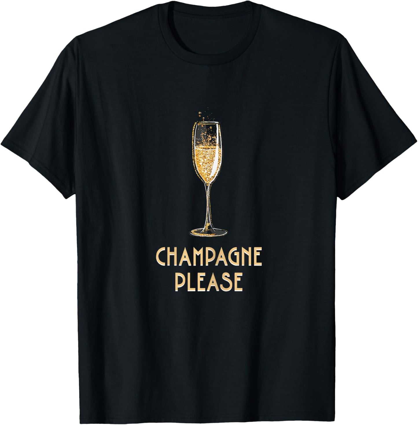 Champagne and Prosecco - Champagne Please T-Shirt - T-Shirt | Black