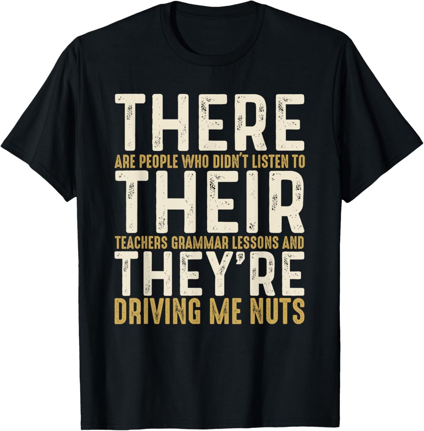 There Their They're English Grammar Funny English Teacher T-Shirt - T-Shirt | Black