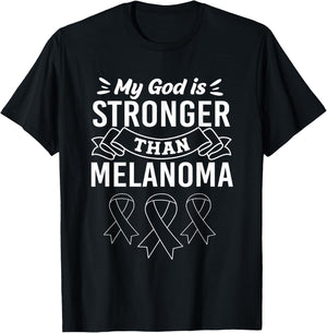 My God Is Stronger Than Cancer Melanoma Awareness T-Shirt - T-Shirt | Black