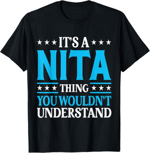 It's A Nita Thing Wouldn't Understand Girl Name Nita T-Shirt - T-Shirt | Black