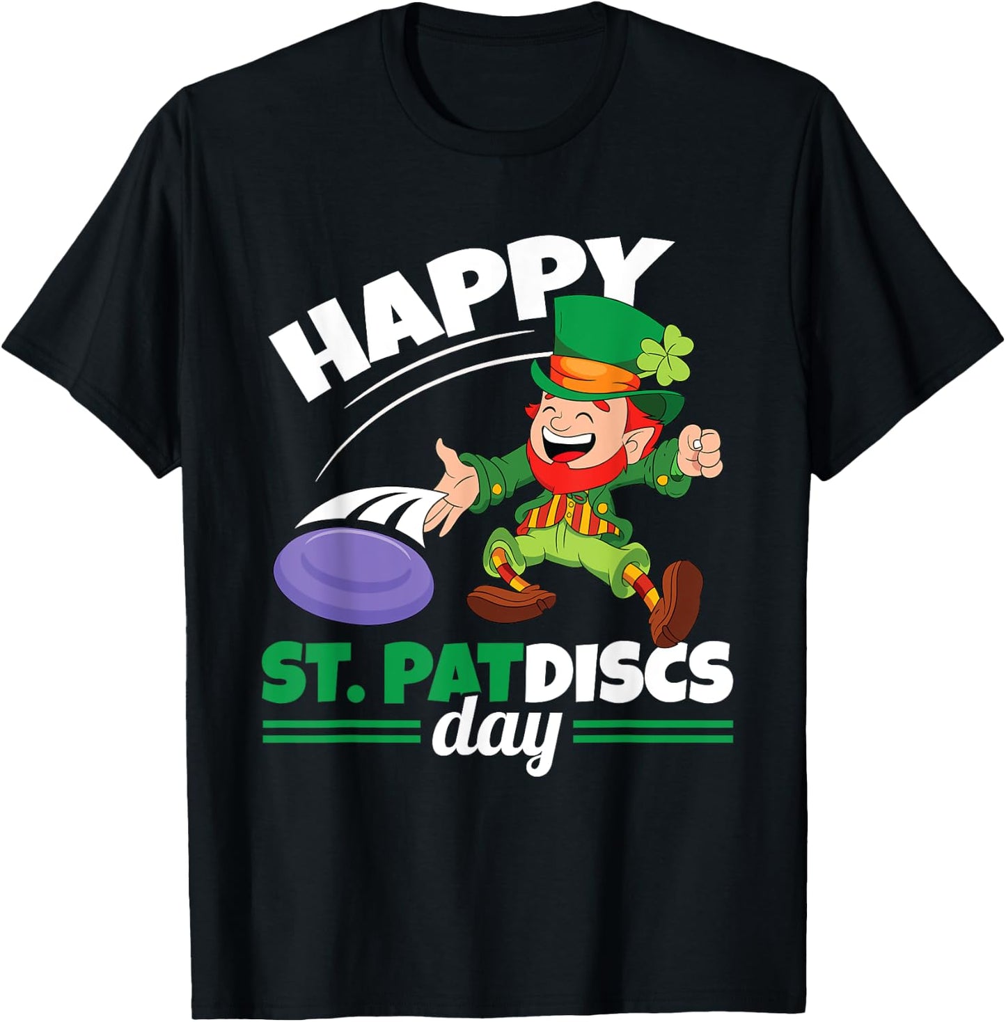 Happy St Patdiscs Patricks Day Ultimate Frisbee Disc Golf T-Shirt - T-Shirt | Black