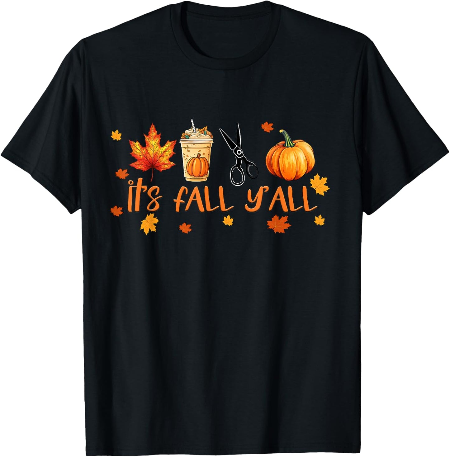 It's Fall Y'all Pumpkin Spice Coffee Latte Hairdresser T-Shirt - T-Shirt | Black