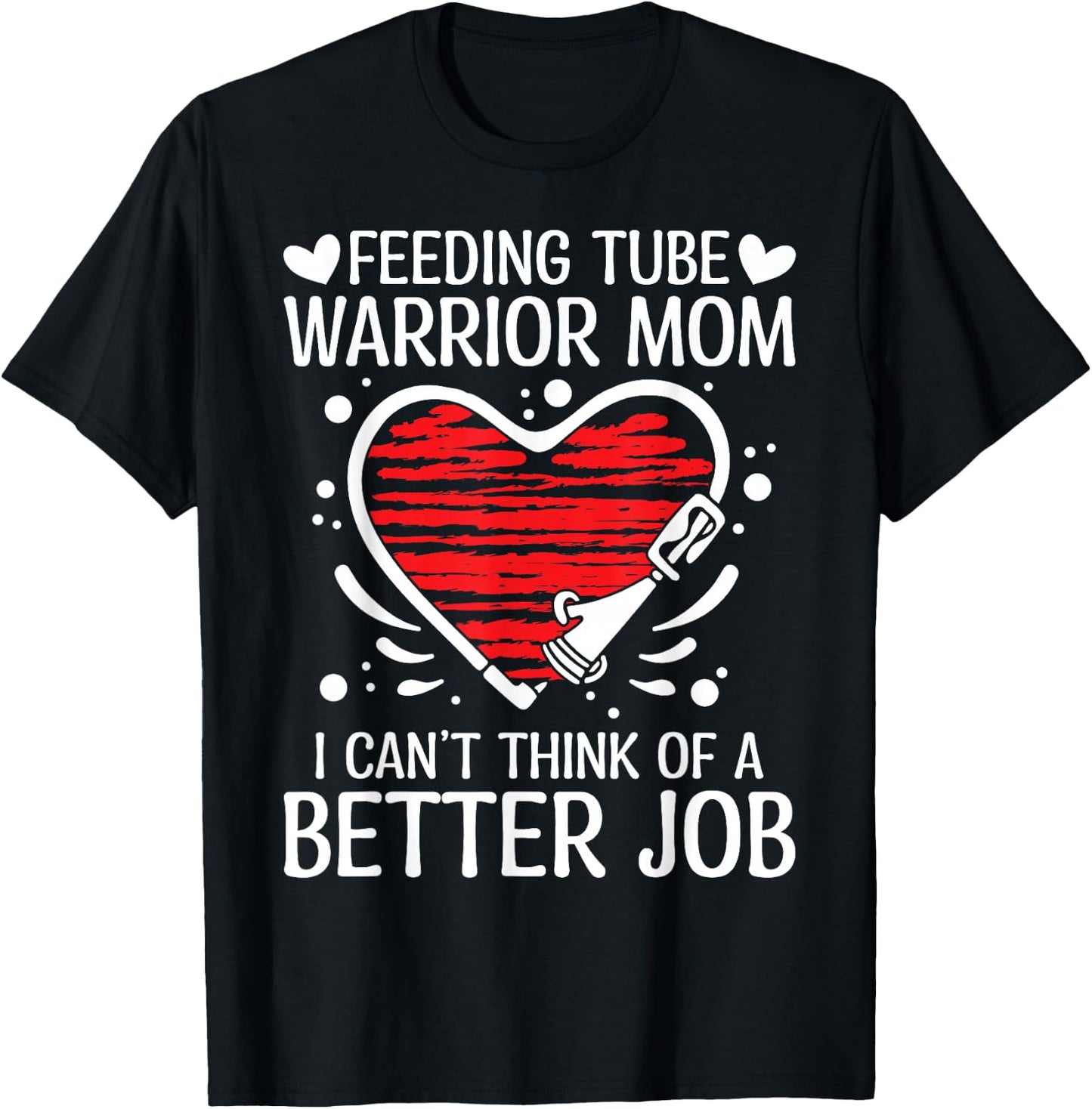 G Tube Supplies Feeding Tube Awareness Gtube Accessories T-Shirt - T-Shirt | Black