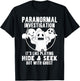 Paranormal Investigator Ghost hunting T-Shirt - T-Shirt | Black