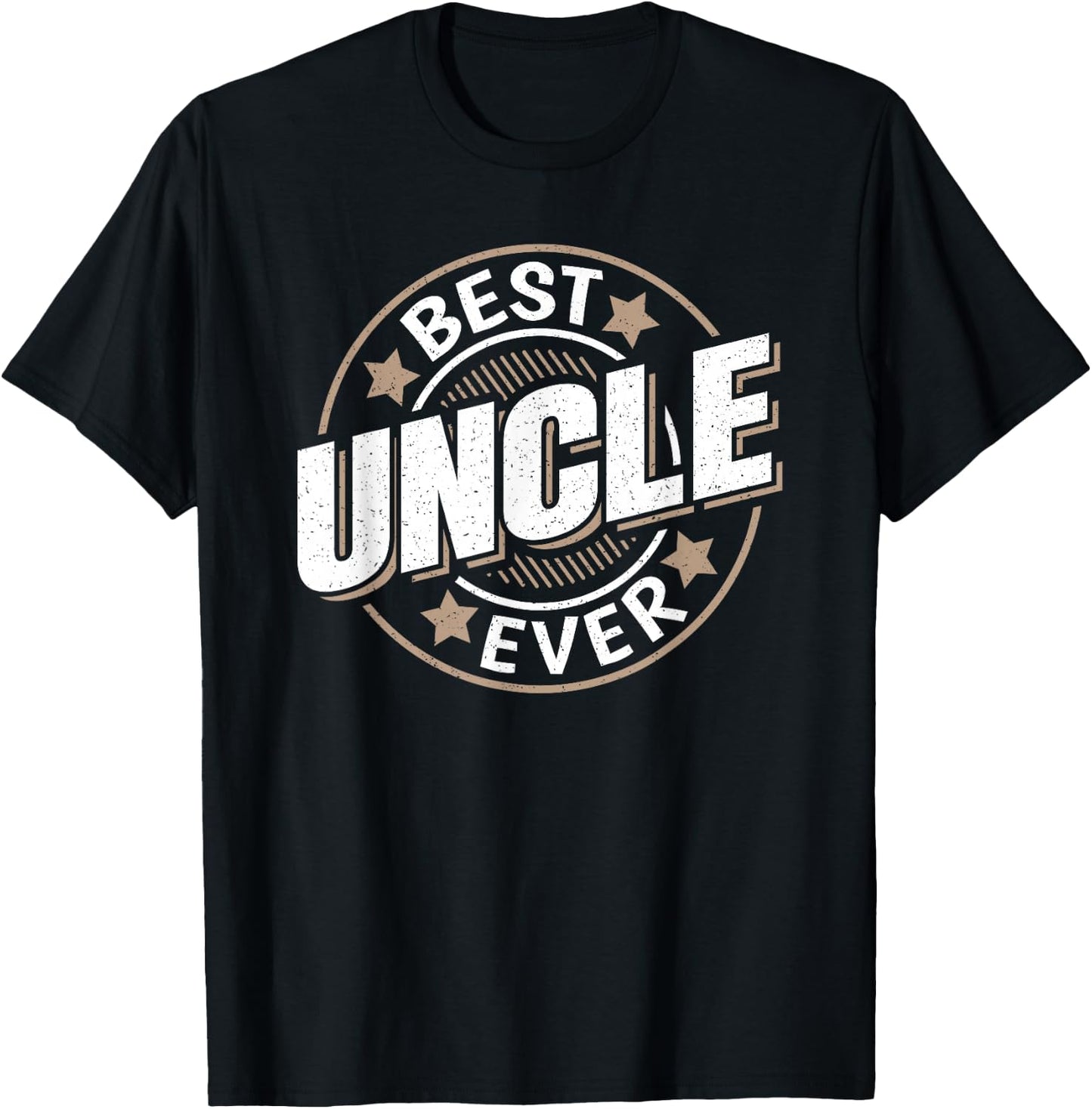 Best Uncle Ever Funny Uncle Graphic T-Shirt - T-Shirt | Black