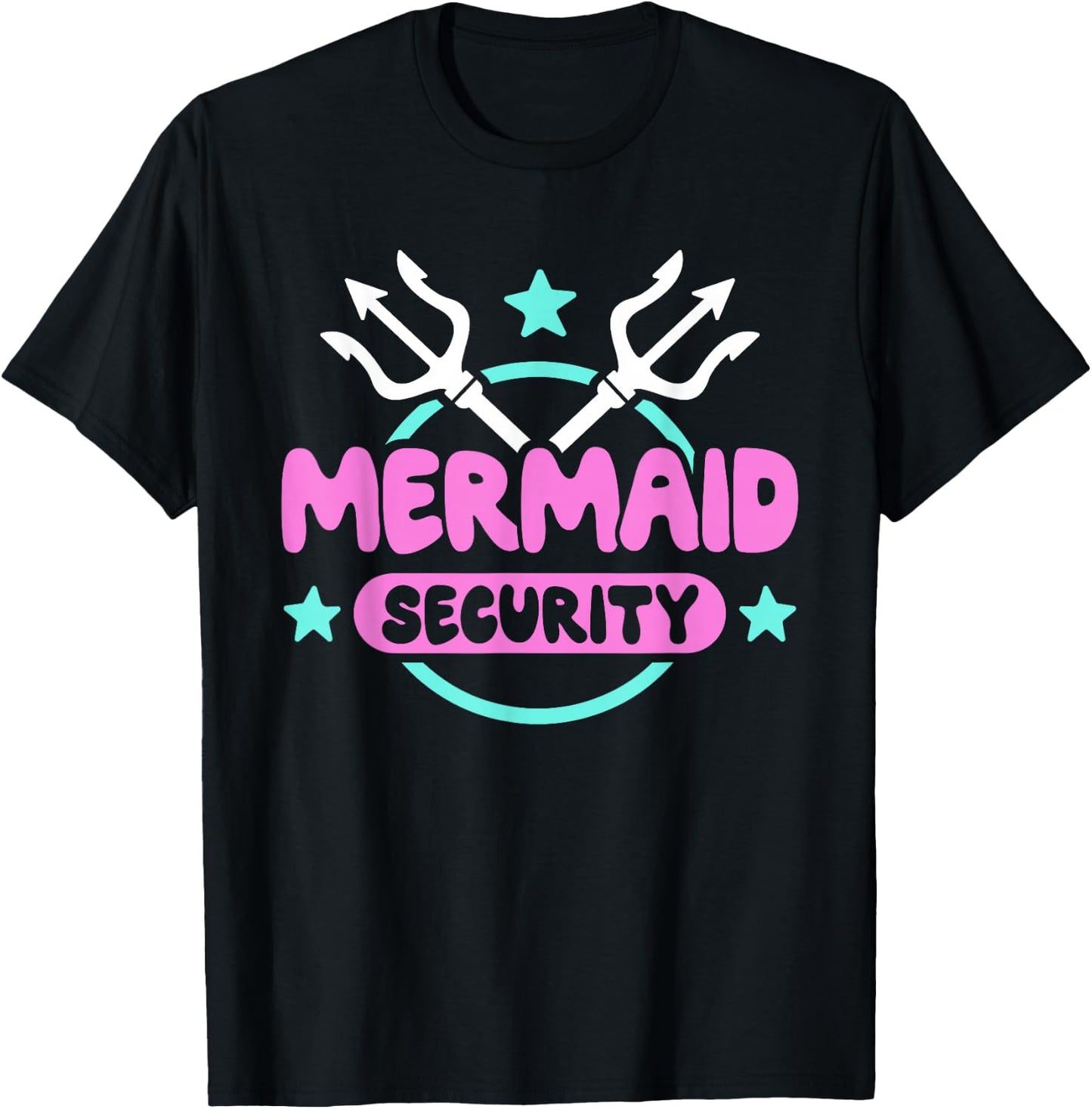 Mermaid Security Celebration Birthday Party Mermaid T-Shirt - T-Shirt | Black