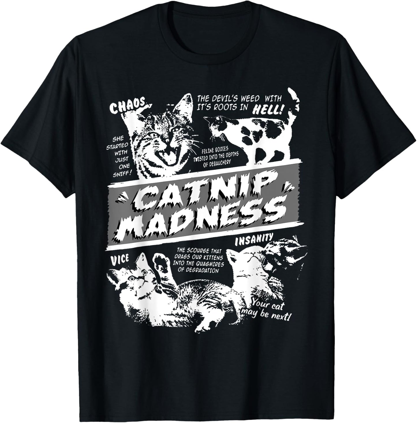 Catnip Madness Cute Kitten Funny Cat Pet Humor T-Shirt - T-Shirt | Black