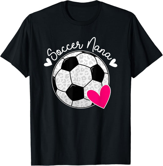 Soccer Nana Of A Soccer Player Nana Soccer Nana Grandma T-Shirt - T-Shirt | Black