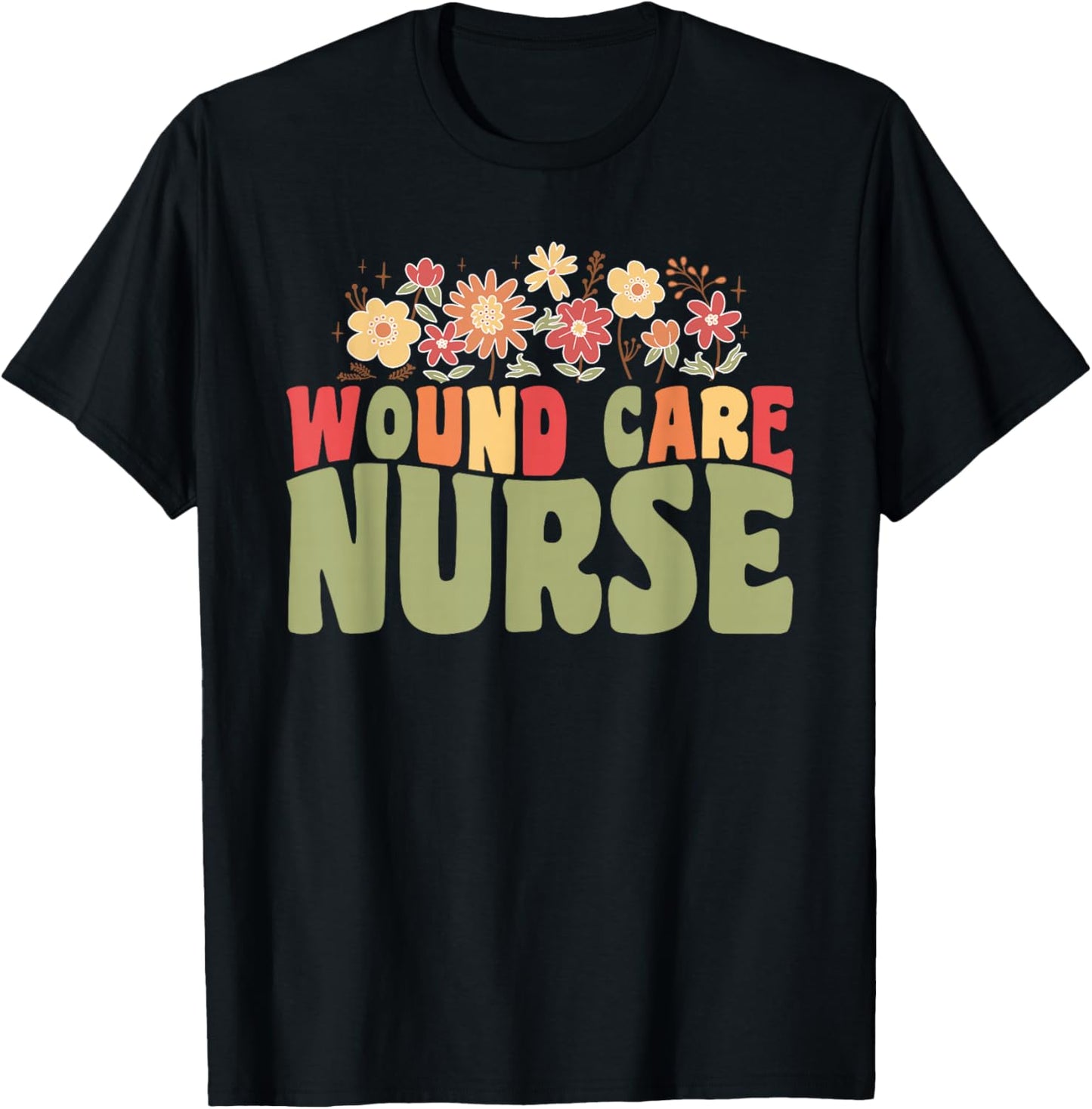 Wound Care Nurse T-Shirt - T-Shirt | Black