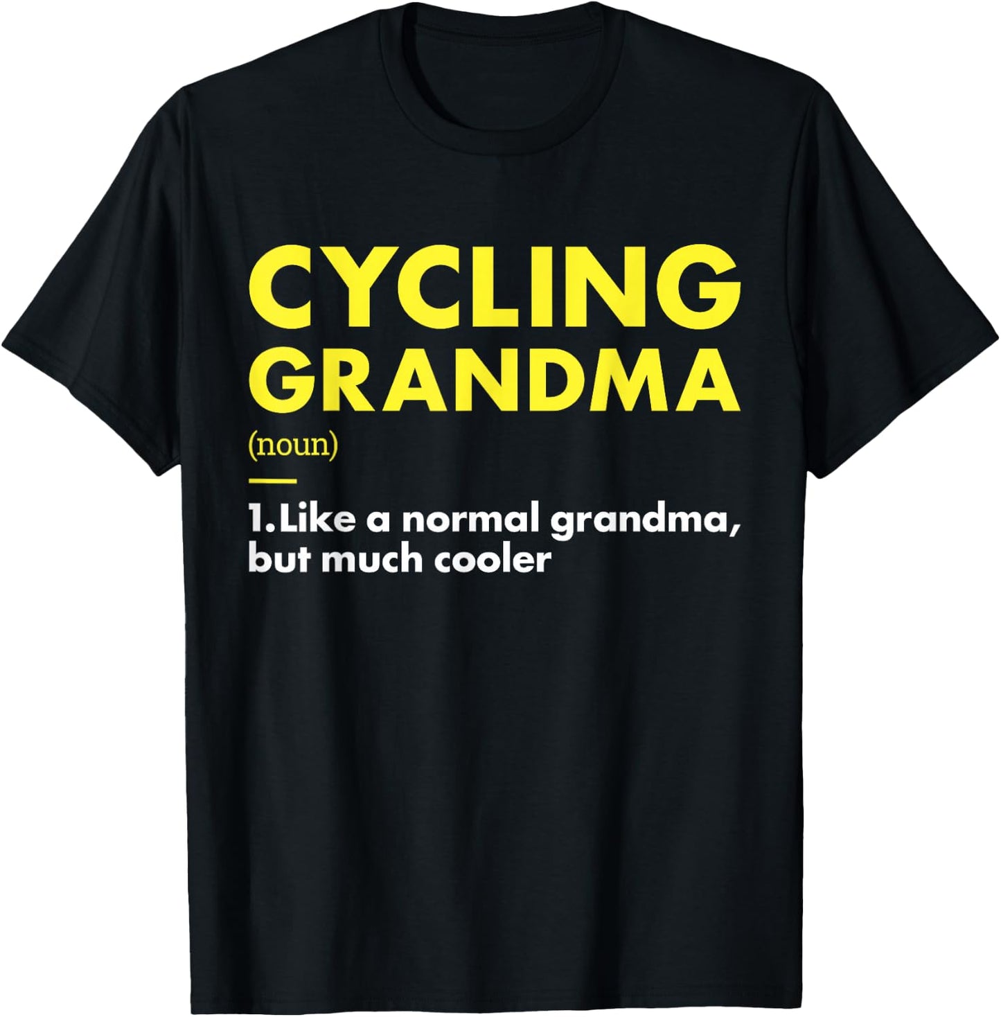Sport Grandma Definition Cycling T-Shirt - T-Shirt | Black