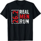 Real Men Run Marathon 26,2 Runner Running Sprinting Jogging T-Shirt - T-Shirt | Black