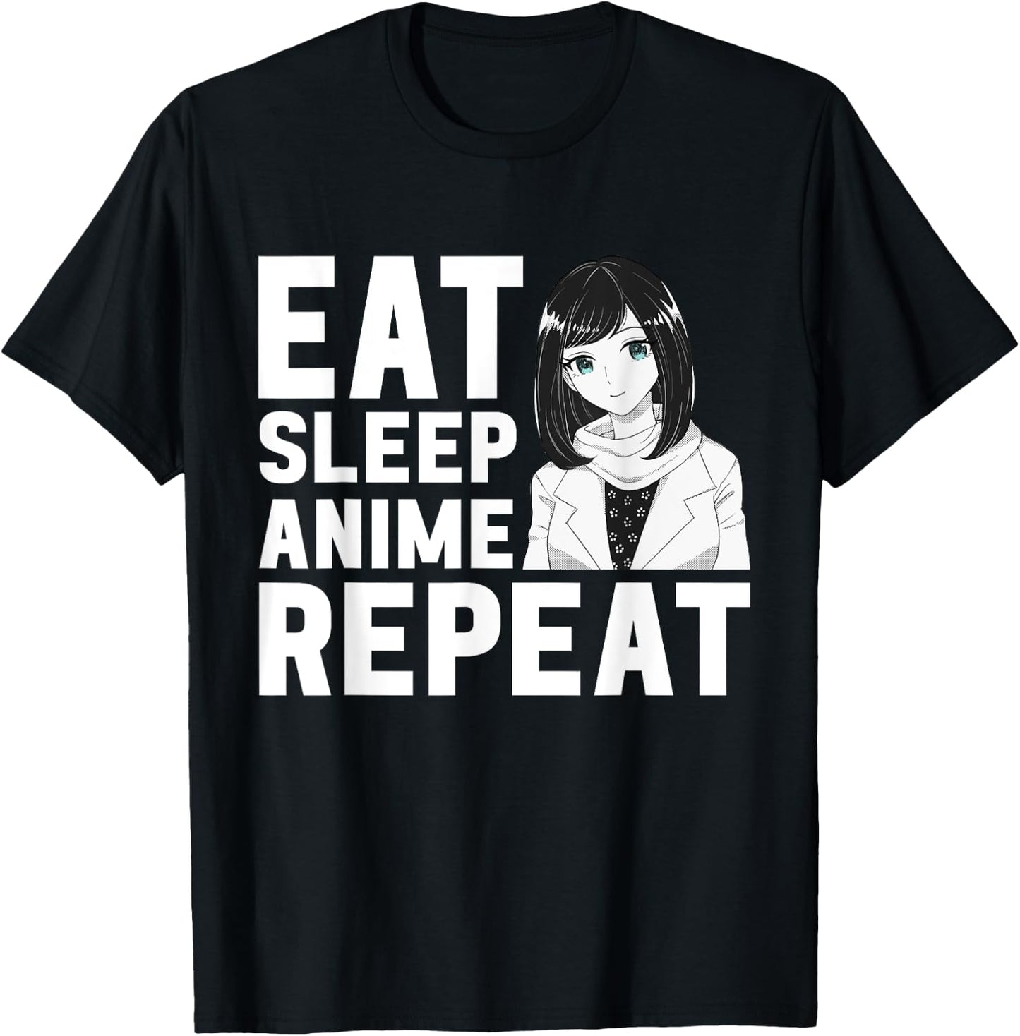 Eat Sleep Anime Repeat Girls Boys Funny Anime Lover T-Shirt - T-Shirt | Black