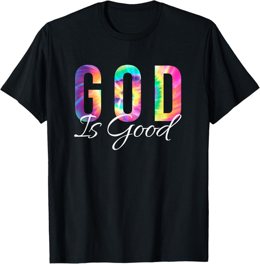 God Is Good Bible Verse Psalm Christian Faith Jesus Tie Dye T-Shirt - T-Shirt | Black