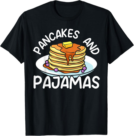 Pancakes And Pajamas Food Lover Pancake Maker T-Shirt - T-Shirt | Black