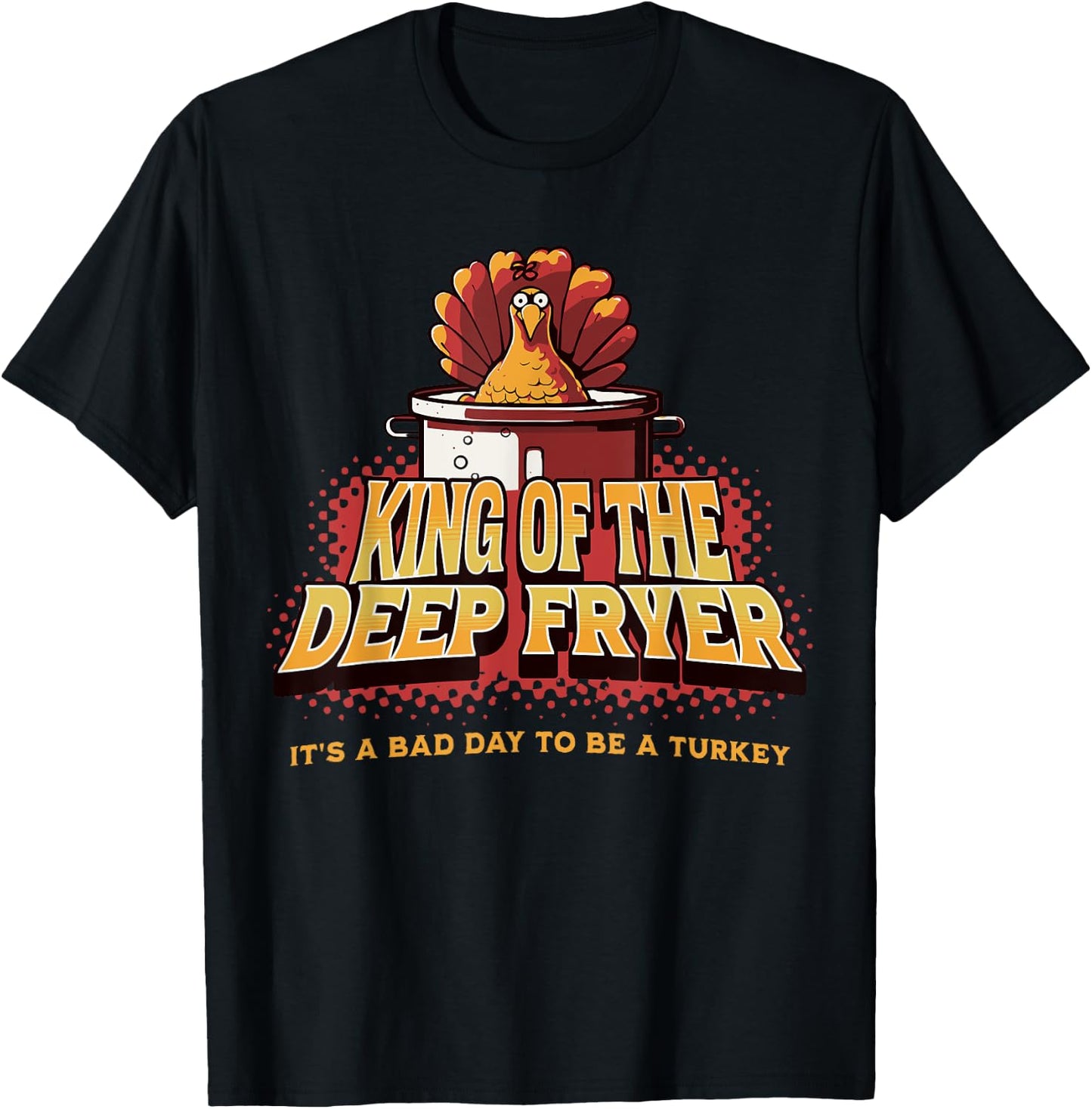 Fried Turkey Thanksgiving Day Christmas Men Grill and BBQ T-Shirt - T-Shirt | Black