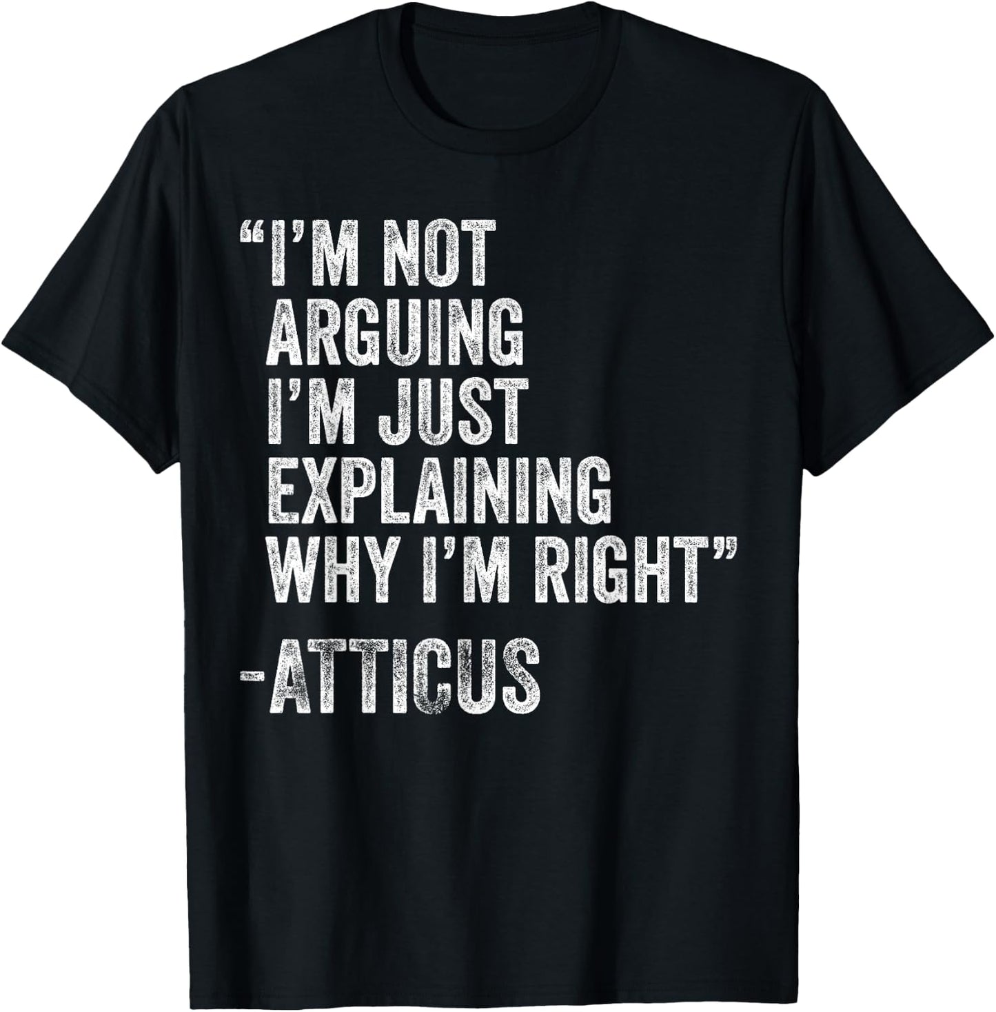 ATTICUS Quote Funny Birthday Custom Name Idea Engineer T-Shirt - T-Shirt | Black