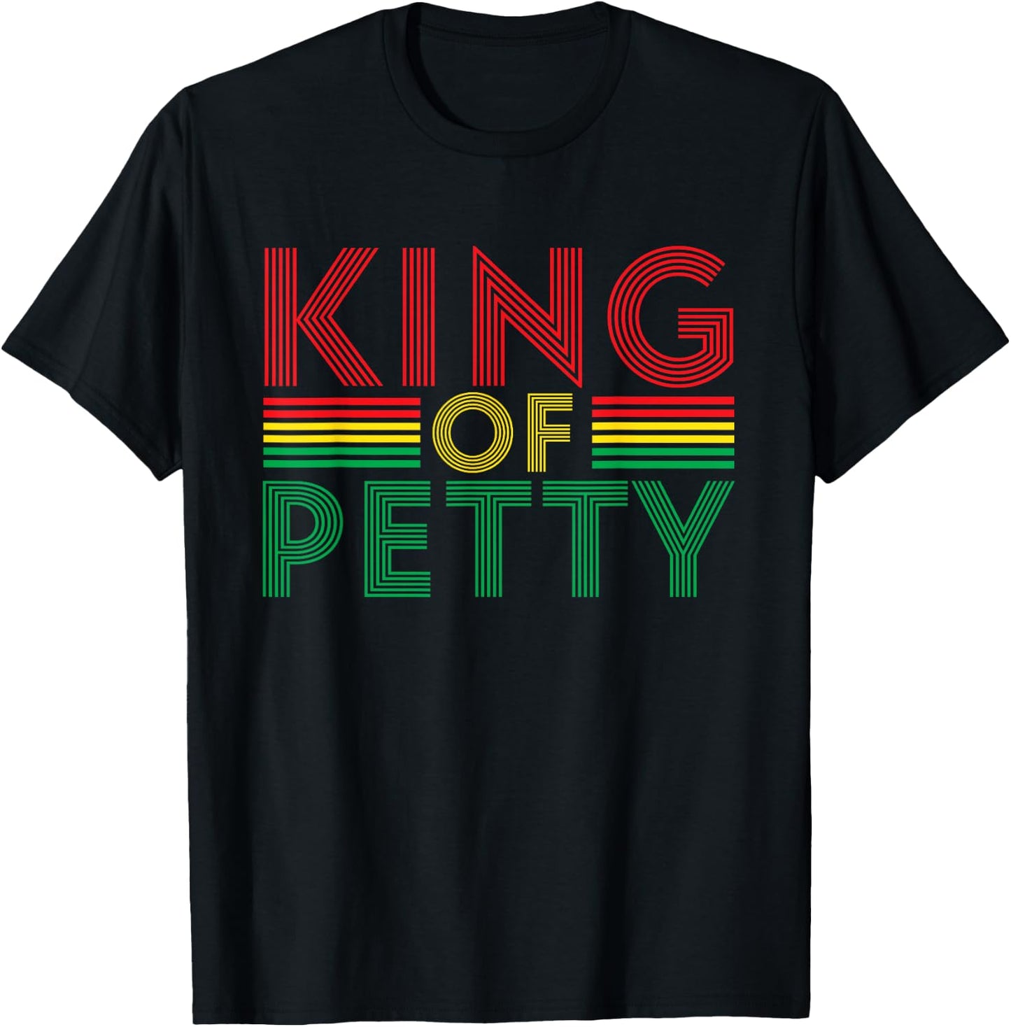 King of Petty Afrocentric African American Juneteenth T-Shirt - T-Shirt | Black