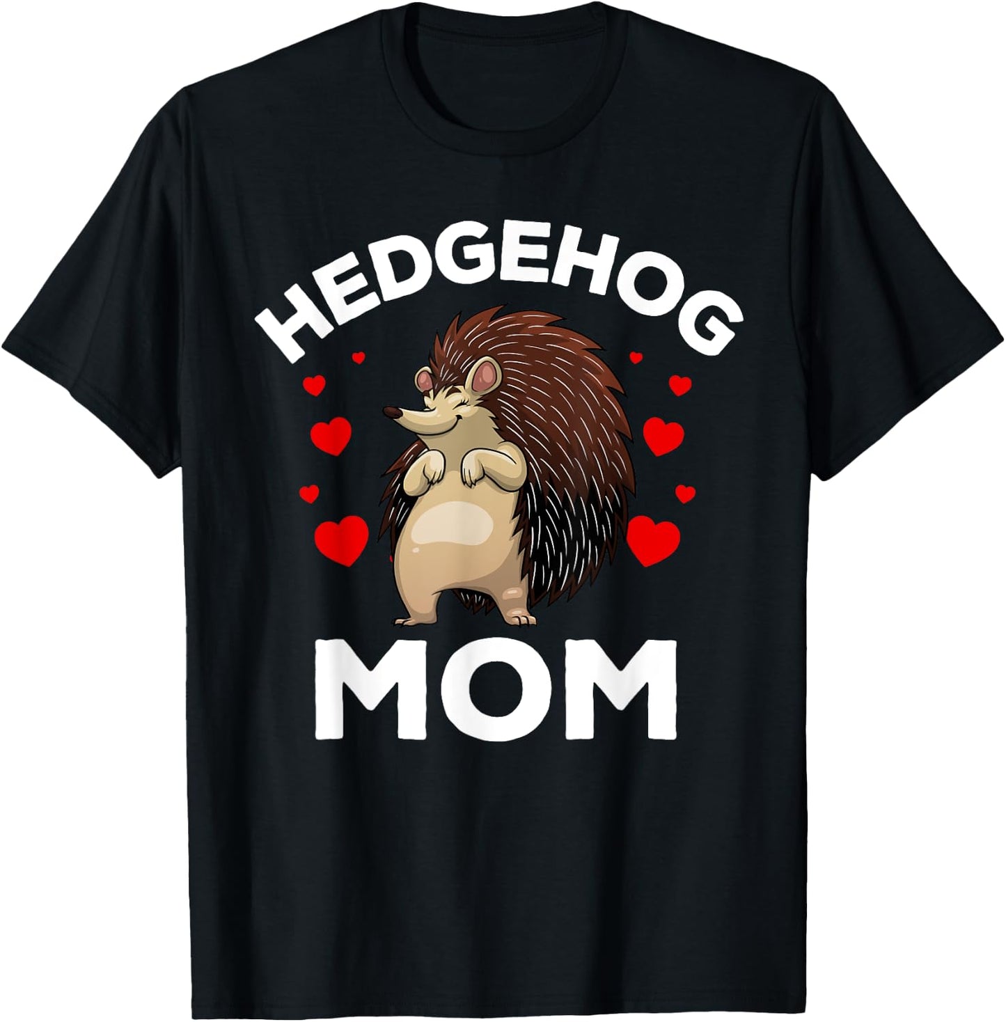 Cool Hedgehog Mom Girls Hedge Hog Porcupine Animal T-Shirt - T-Shirt | Black