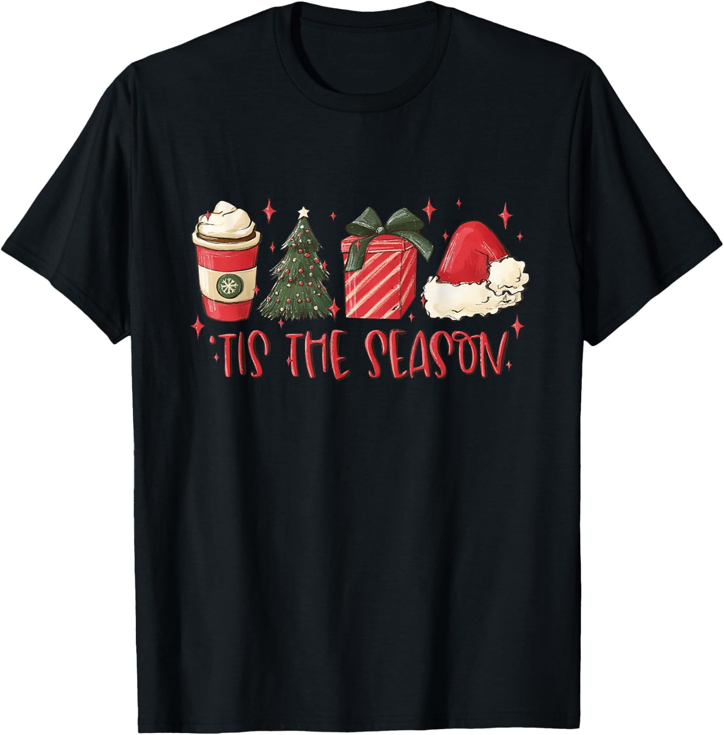 Tis The Season , Christmas Tis The Season Shirt T-Shirt - T-Shirt | Black