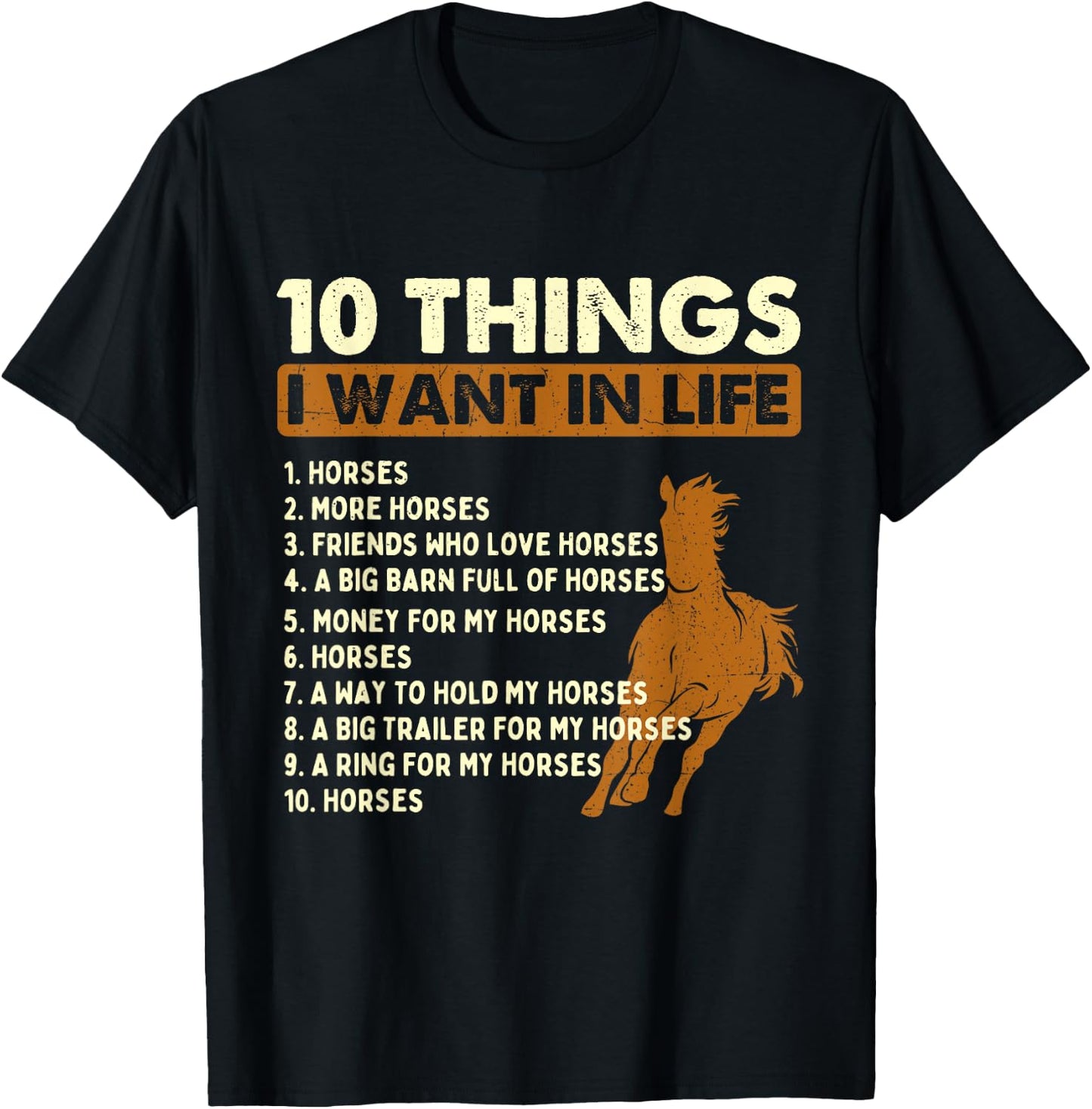 10 Things I Want In Life - Horse Lover Horseman Equestrian T-Shirt - T-Shirt | Black
