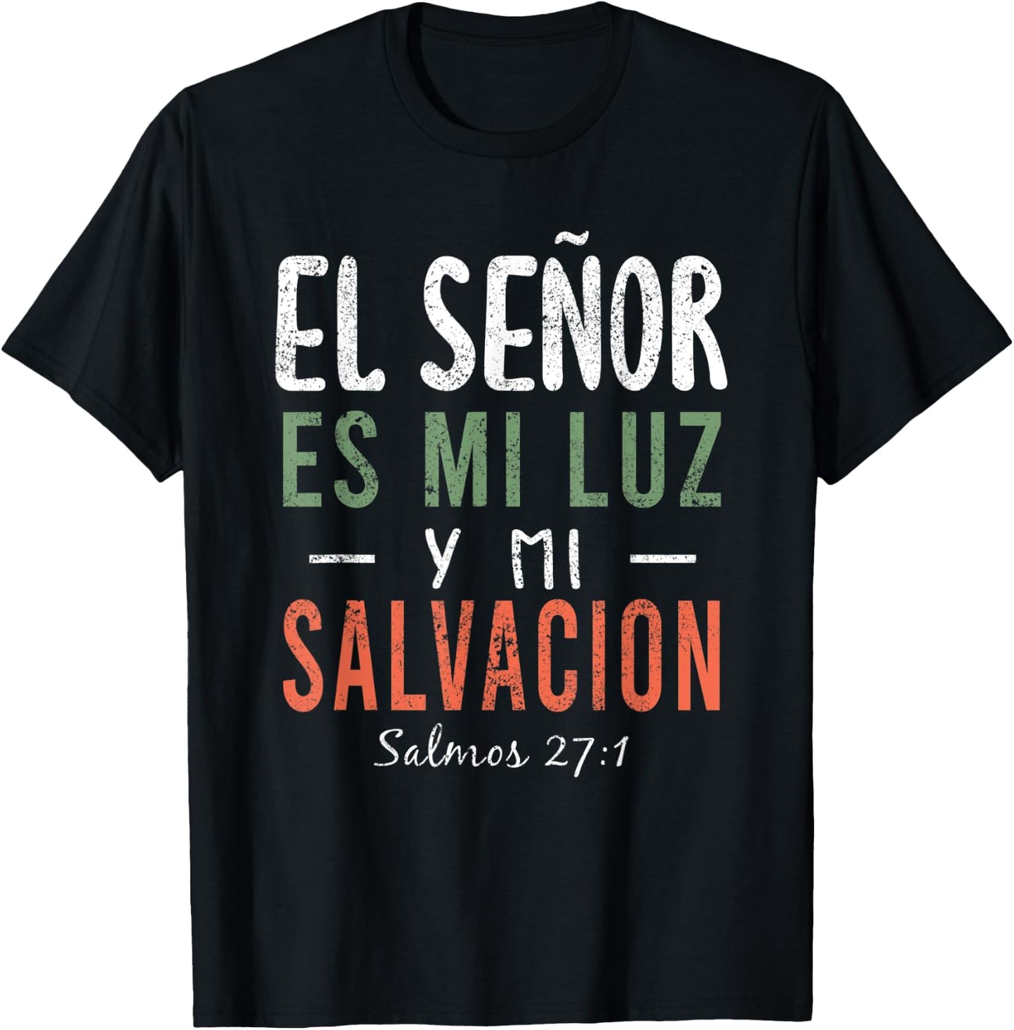 El Señor Es Mi Luz en Espanol Christian Spanish Preachers T-Shirt - T-Shirt | Black