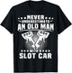 Slot Racing Underestimate Man Slot Car T-Shirt - T-Shirt | Black